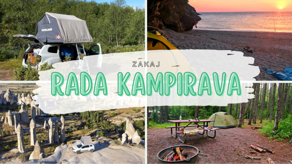 Zakaj rada kampirava?