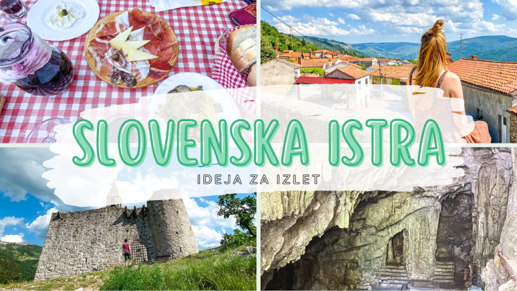 Slovenska ISTRA – ideja za izlet